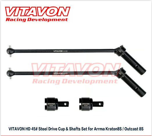 VITAVON: Drive Cup & Shafts Set 45# HD Steel For Kraton 8S/ Outcast 8S - Vitavon